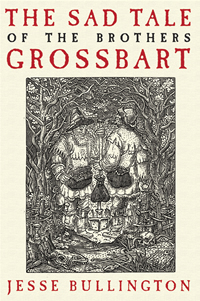 the Sad Tale of the Brothers Grossbart