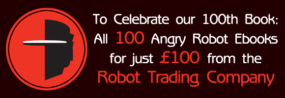 100 Angry Robot Books for £100
