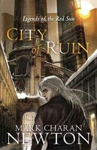 City Of Ruin by Mark Charan Newton