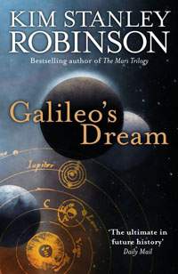 Galileo's Dream by Kim Stanley Robinson