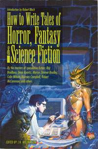 How To Write Tales of Horror, Fantasy and Science Fiction