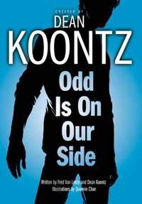 Odd Is On Our Side By Dean Koontz