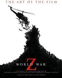 World War Z - The Art of the Film